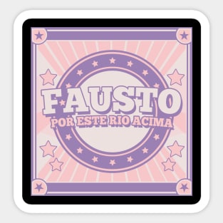 Fausto por este rio acima Sticker